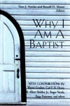 Why I am a Baptist **